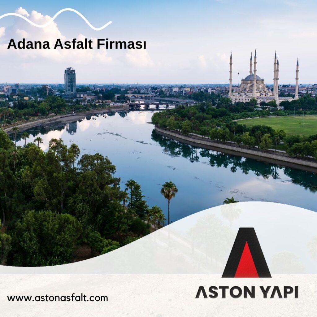 Adana Asfalt Firması