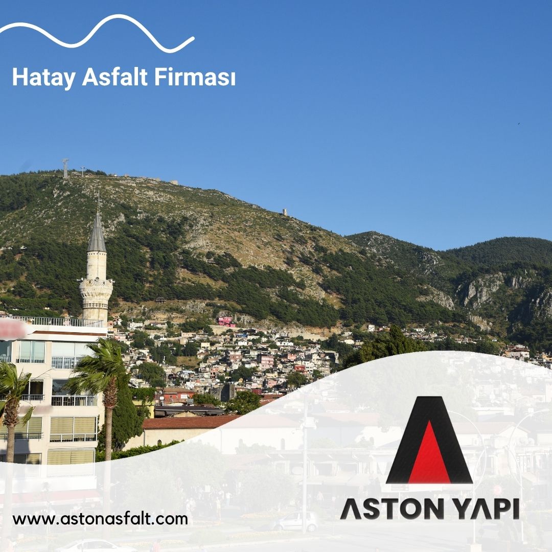 Hatay Asfalt Firması